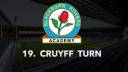 19 Cruyff Turn